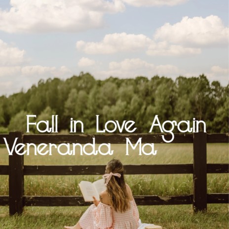 Fall in Love Again | Boomplay Music