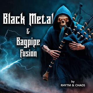 BLACK METAL & BAGPIPE FUSION (Instrumental Covers & Energy boost)