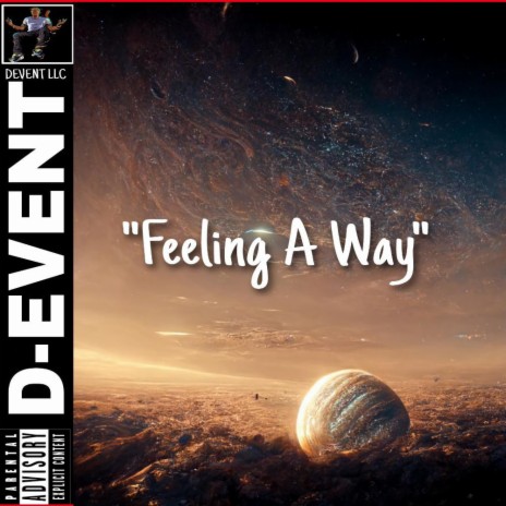 Feeling A Way | Boomplay Music