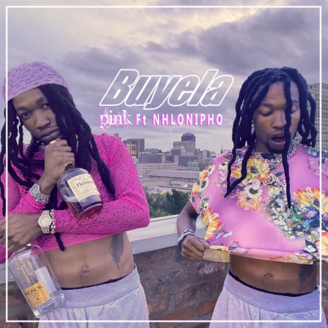 Buyela ft. Nhlonipho | Boomplay Music