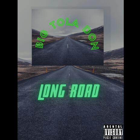 Long Road | Boomplay Music