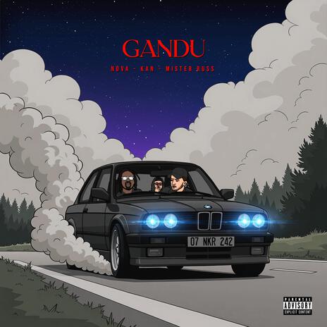 GANDU ft. Kan & Mister Russ | Boomplay Music