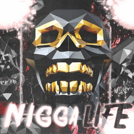 Nigga Life ft. unhell | Boomplay Music