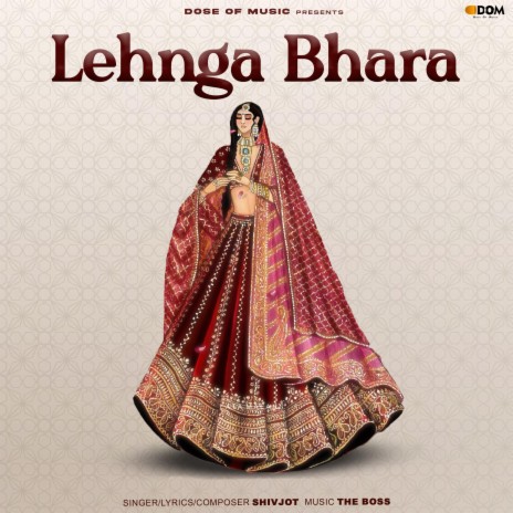 Lehnga Bhara | Boomplay Music