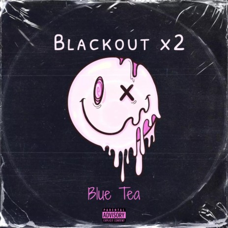 Blackout X2 (A Ditty)