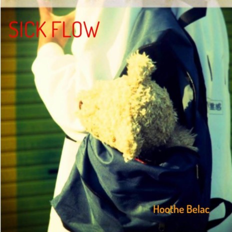 Sick Flow | Boomplay Music