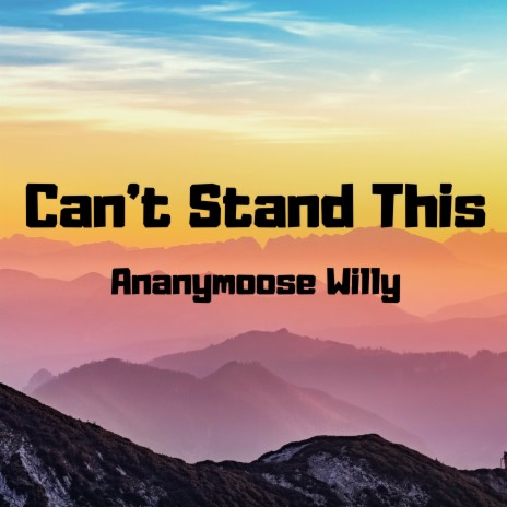 Can't Stand This | Boomplay Music