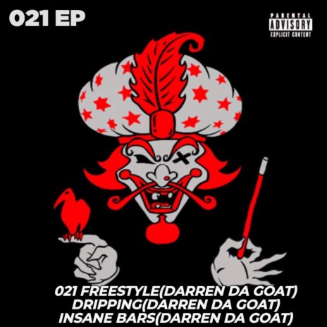 021 Freestyle ft. Darren Da Goat | Boomplay Music