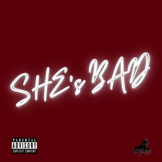 She's Bad lyrics | Boomplay Music