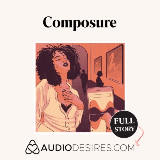 Composure - Sex Toy in Public Audio Porn Story