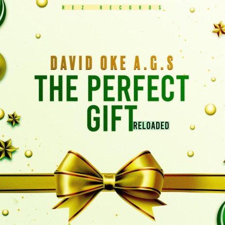 The Perfect Gift 1 Reloaded | Boomplay Music