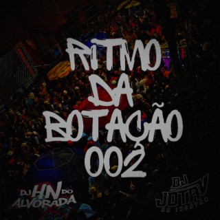 Ritmo Da Botaçao 002