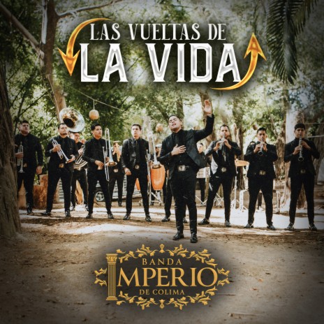 Las Vueltas De La Vida | Boomplay Music