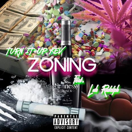 Zoning (Official) ft. Turn It Up Kev | Boomplay Music