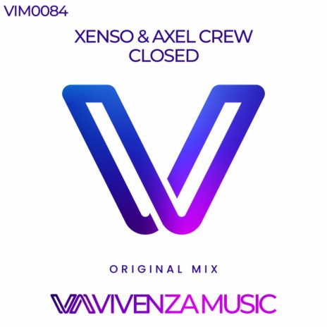 Closed ft. Axel Crew | Boomplay Music