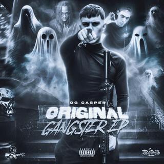 ORIGINAL GANGSTER EP