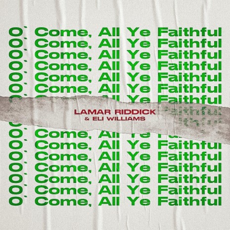 O' Come, All Ye Faithful ft. Eli Williams & Maui Malli