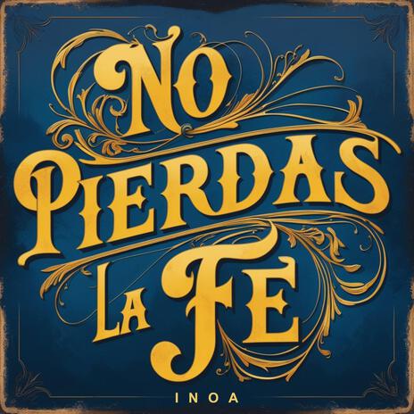 No Pierdas La Fe