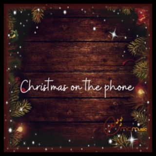 Christmas on the Phone