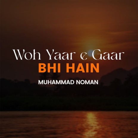 Woh Yaar e Gaar Bhi Hain | Boomplay Music