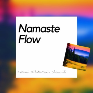 Namaste Flow: Yoga and Soul Therapy