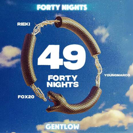 FORTY NIGHTS ft. youngmarco & Fox20 | Boomplay Music