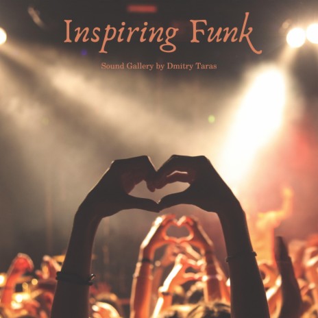 Inspiring Funk | Boomplay Music