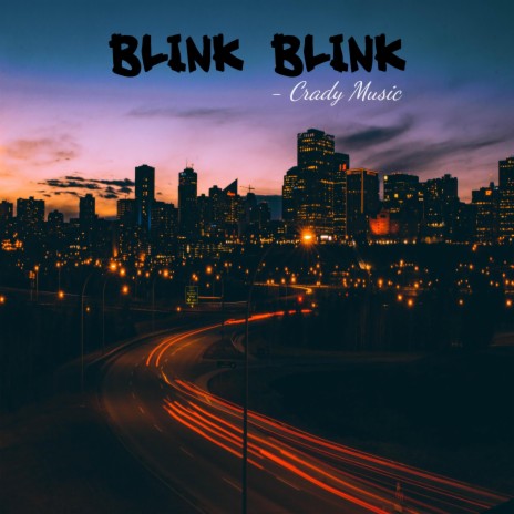 Blink Blink | Boomplay Music