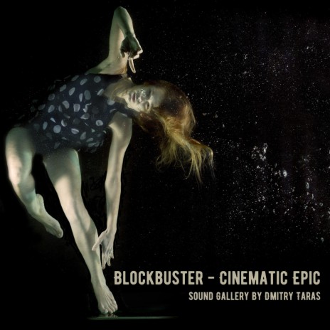 Blockbuster - Cinematic Epic | Boomplay Music