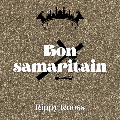Bon samaritain | Boomplay Music