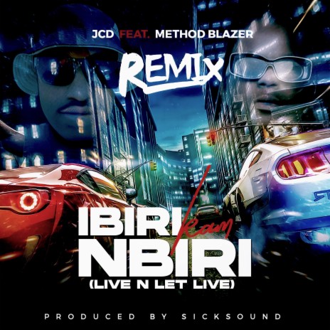 Ibiri kam Nbiri Ft. Method Blazer (REMIX) | Boomplay Music