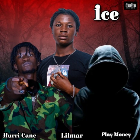 Ice (feat. Play money & Hurri Cane) | Boomplay Music
