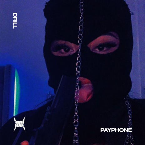 PAYPHONE (DRILL) ft. DRILL REMIXES & Tazzy | Boomplay Music