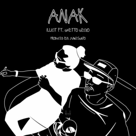 Anak ft. Ghetto Gecko | Boomplay Music