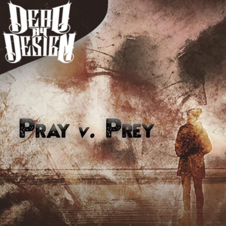 Pray v. Prey | Boomplay Music