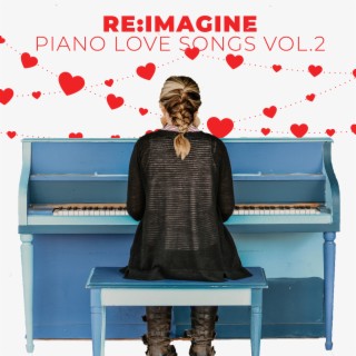 Piano Love Songs & Romantic Instrumentals