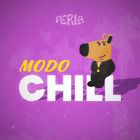 Modo Chill | Boomplay Music