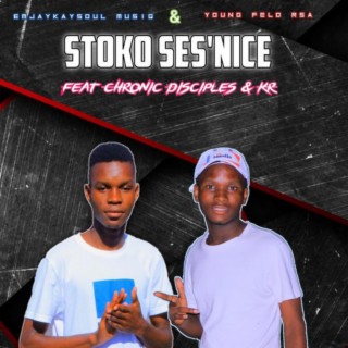 Stoko Ses'nice (feat. Chronic Disciples & KR)