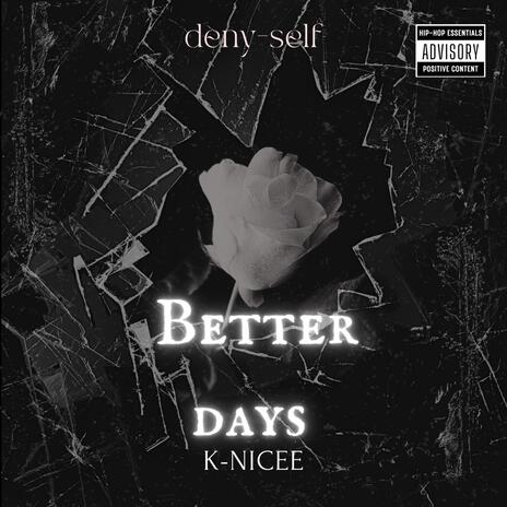 Better days | Boomplay Music