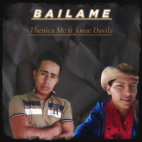 Bailame ft. Josue Davila | Boomplay Music