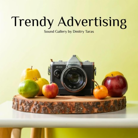 Trendy Advertising | Boomplay Music