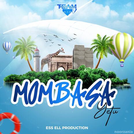 Mombasa Yetu | Boomplay Music