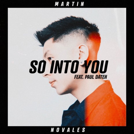 So Into You ft. Paul Dateh | Boomplay Music