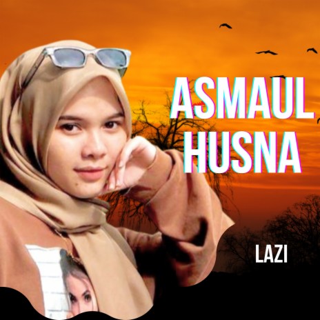 Asmaul Husna 99 Names Of Allah (Asmaul Husna) | Boomplay Music