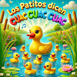 Los Patitos Dicen Cuac Cuac Cuac