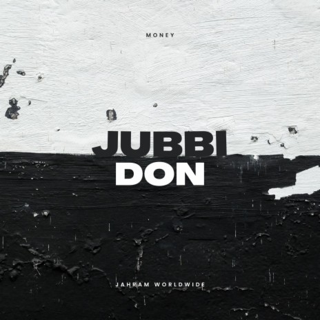 Money ft. Jubbi Don | Boomplay Music
