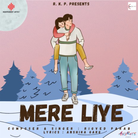 Mere Liye ft. Anshika Garg | Boomplay Music