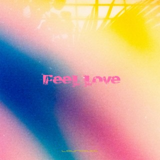 Feel Love