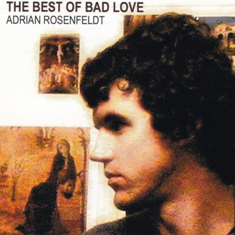 The Best Of Bad Love