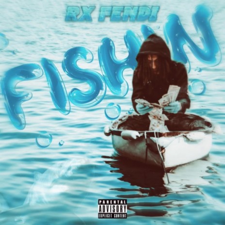 Fishin | Boomplay Music